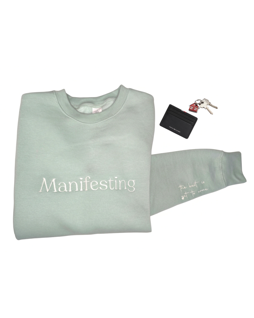 Manifasting (the best is yet to come) Sweatshirt