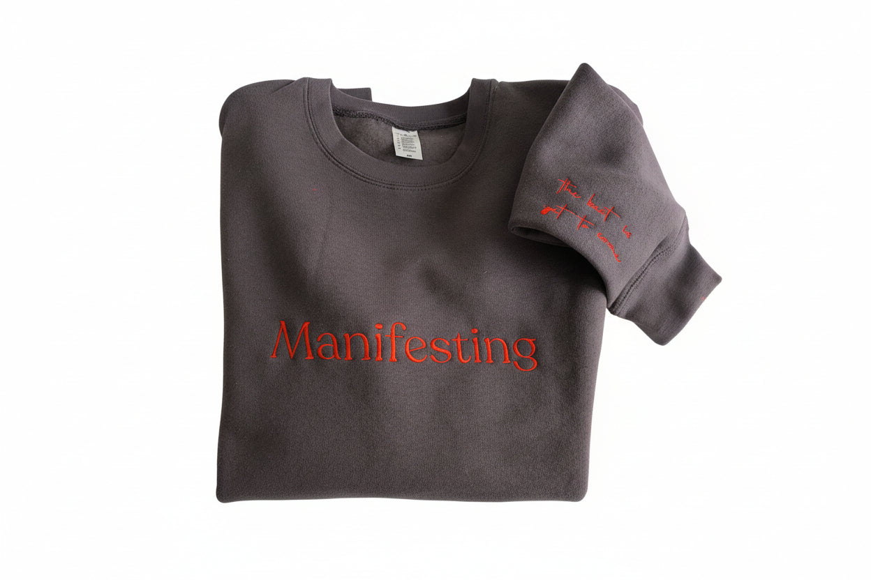 Manifasting (the best is yet to come) Sweatshirt